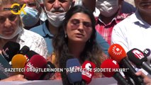 GAZETECİ ÖRGÜTLERİNDEN 