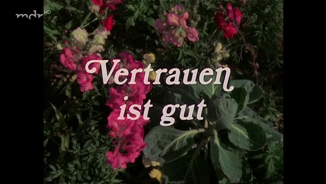 Geschichten übern Gartenzaun 05. Vertrauen ist gut video Dailymotion