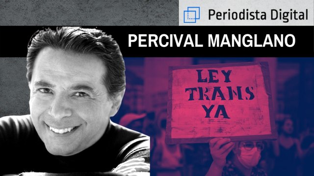 Percival Manglano: La nueva ley 'trans' permite a Podemos imponer su agenda política e ideológica