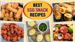 Easy Egg Snack Recipes | Egg 65 | Egg Chilli | Egg Fingers | Egg Roll | Egg Lollipop | Egg Fingers