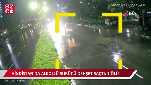 Hindistan'da alkollü sürücü dehşet saçtı: 1 ölü