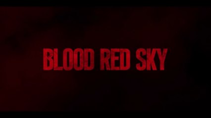 BLOOD RED SKY Trailer (2021)