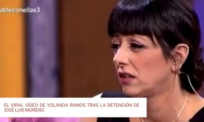 El vídeo viral de Yolanda Ramos tras la detención de José Luis Moreno