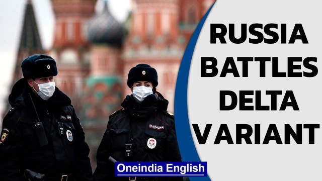 Covid-19: Russia battles third wave, Delta variant behind spike | Oneindia News