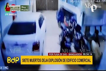 Bangladesh: siete muertos deja explosión de edificio comercial por fuga de gas