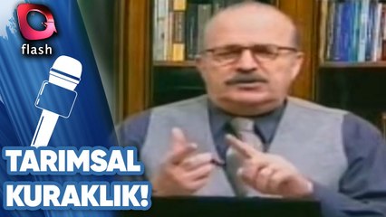 Tarımsal Kuraklık Mı, Hiç Önemli Değil!