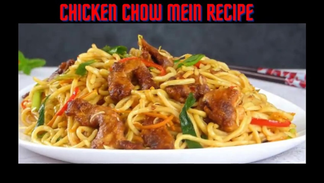 Chicken Chow Mein Recipe
