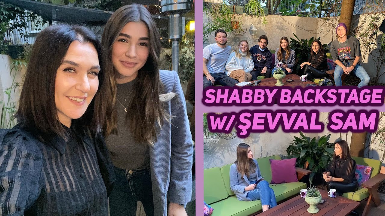 ŞEVVAL SAM İLE BİR ÇEKİM GÜNÜ - Shabby Backstage  _ Öykü Keskin V-LOG #2
