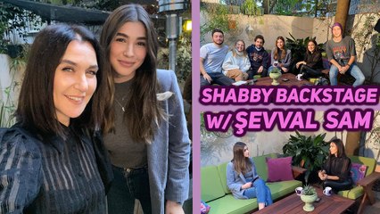 ŞEVVAL SAM İLE BİR ÇEKİM GÜNÜ - Shabby Backstage  _ Öykü Keskin V-LOG #2
