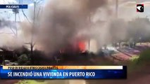 Se incendió una vivienda en Puerto Rico