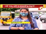 Partial Unlock Begins In Odisha-Reporters Live From Bhubaneswar
