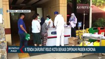 9 Tenda Darurat RSUD Kota Bekasi Dipenuhi Pasien Corona
