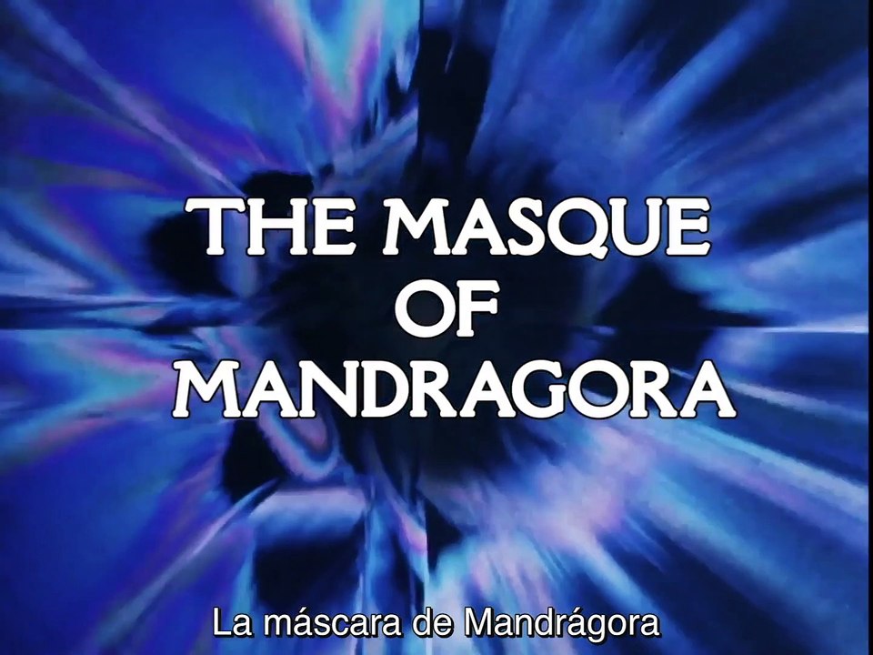 Doctor Who clásico Temporada 14 episodio 4 "The Masque of Mandragora part 4" (subtítulos en español)