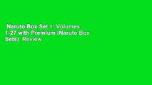 Naruto Box Set 1: Volumes 1-27 with Premium (Naruto Box Sets)  Review