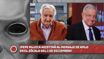 ¡Pepe Mujica asistirá al mensaje de AMLO en el Zócalo del 1 de diciembre!