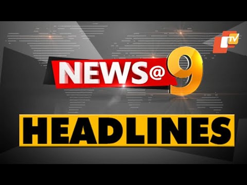 9 PM Headlines 22 June 2021 | Odisha TV