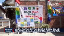 Keren! Antisipasi RS  Penuh, Warga Bangun Rumah Isolasi