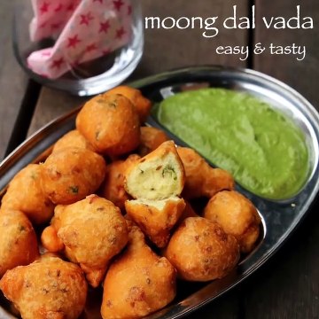 Moong Dal Vada Recipe | Moong Dal Pakoda | How To Make Mung Dal Vada Recipe