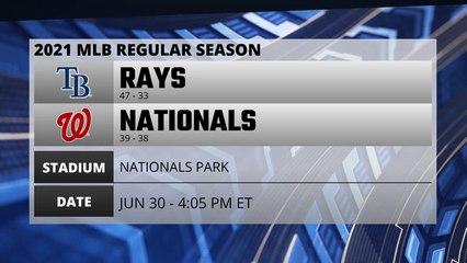 Rays @ Nationals Game Preview for JUN 30 -  4:05 PM ET