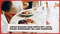 Curhat Bingung Seminggu Dikasih Jatah Makan Ortu Rp1 Juta, Kisah Warganet Ini Jadi Sorotan