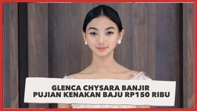 Modis Tak Harus Mahal, Glenca Chysara Banjir Pujian Kenakan Baju Rp150 Ribu