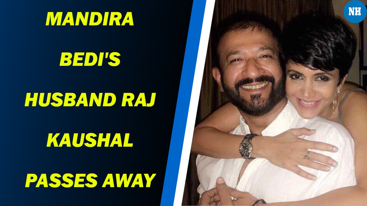 Filmmaker & Mandira Bedi's husband Raj Kaushal passes away ...