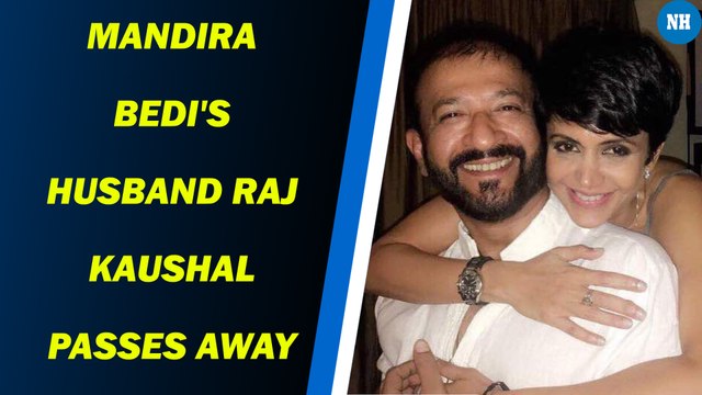 Filmmaker & Mandira Bedi's husband Raj Kaushal passes away at the age of 49