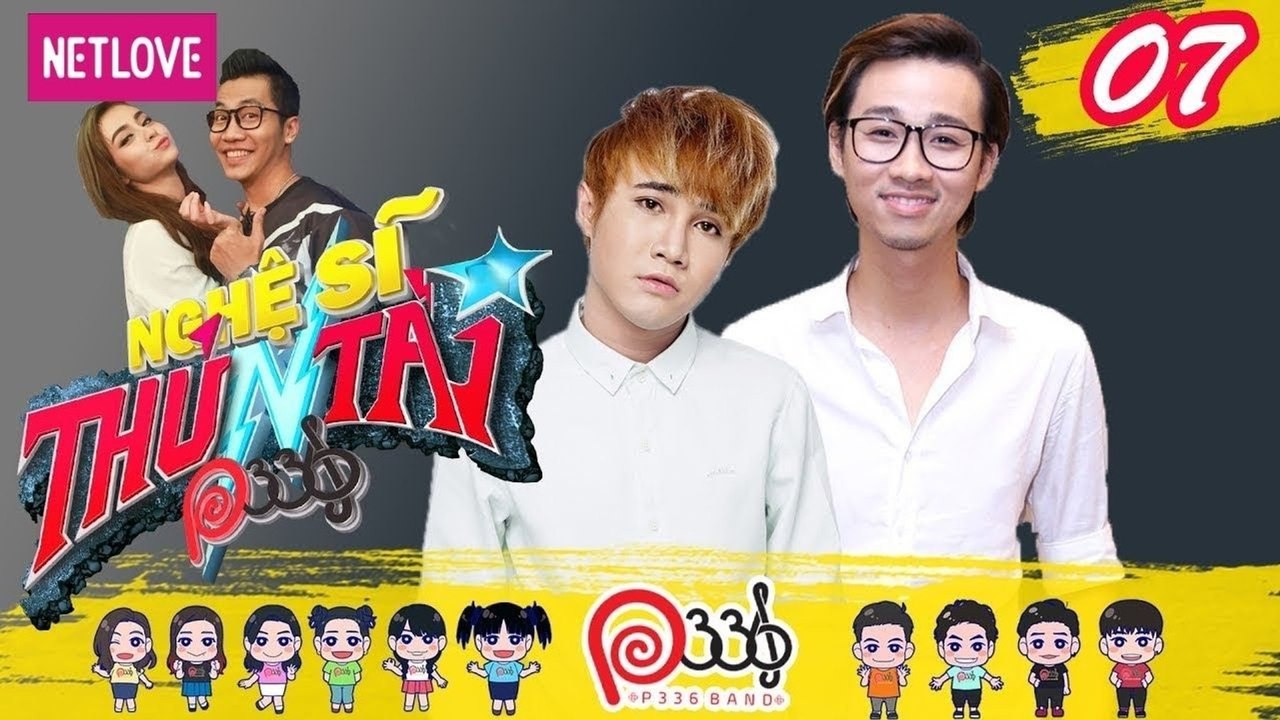 Nghệ Sĩ Thử Tài | P336 - Tập 07