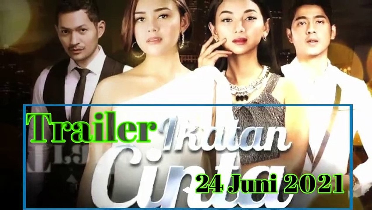 Ikatan Cinta 24 Juni 2021 Full Episode