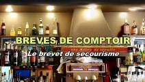 Brèves de comptoir - Le Brevet de Secourisme