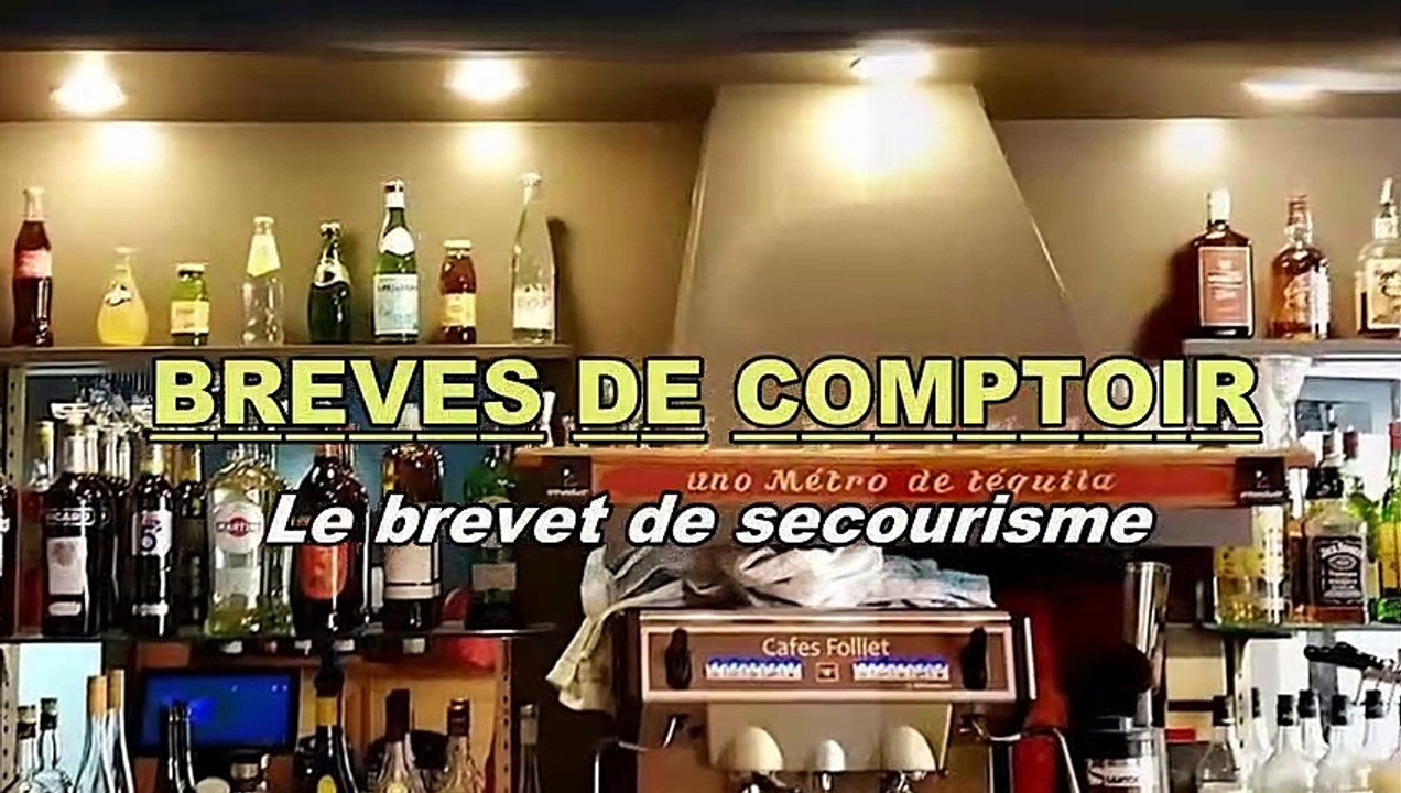 Brèves de comptoir - Le Brevet de Secourisme