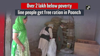 Download Video: Over 2 lakh below poverty line people get free ration in Poonch