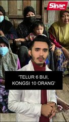 'Telur 6 biji, kongsi 10 orang'