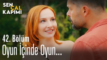 Oyun içinde oyun... - Sen Çal Kapımı 42. Bölüm