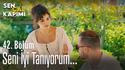 Seni iyi tanıyorum... - Sen Çal Kapımı 42. Bölüm