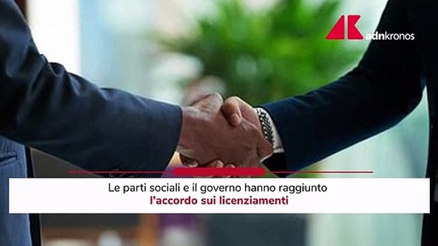 Licenziamenti, accordo tra governo e parti sociali