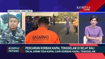 TNI AL Kirim 3 Kapal Cari Korban Kapal KMP Yunice yang Tenggelam di Selat Bali