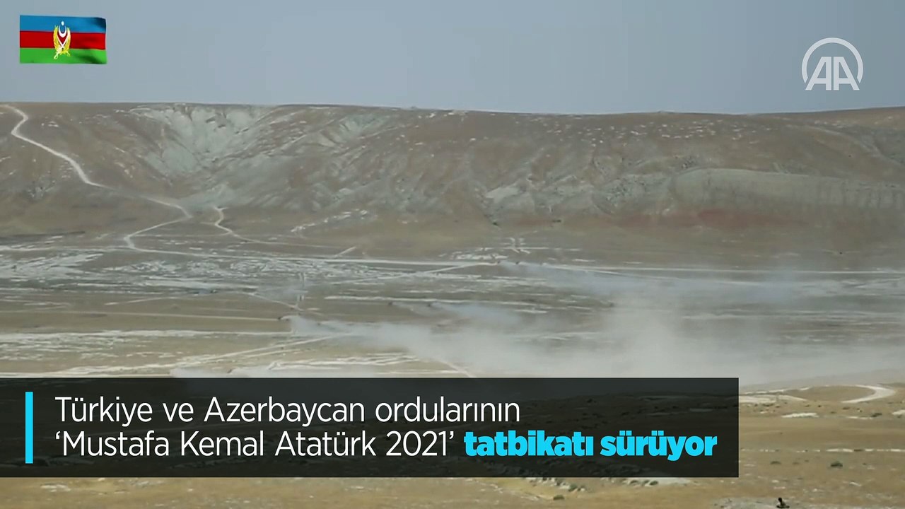Türkiye ve Azerbaycan ordularının "Mustafa Kemal Atatürk 2021" tatbikatı sürüyor
