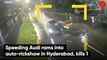 Speeding Audi rams into auto-rickshaw in Hyderabad, kills 1