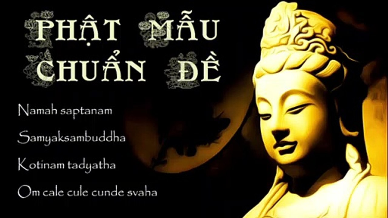 Thần Chú Phật Mẫu Chuẩn Đề