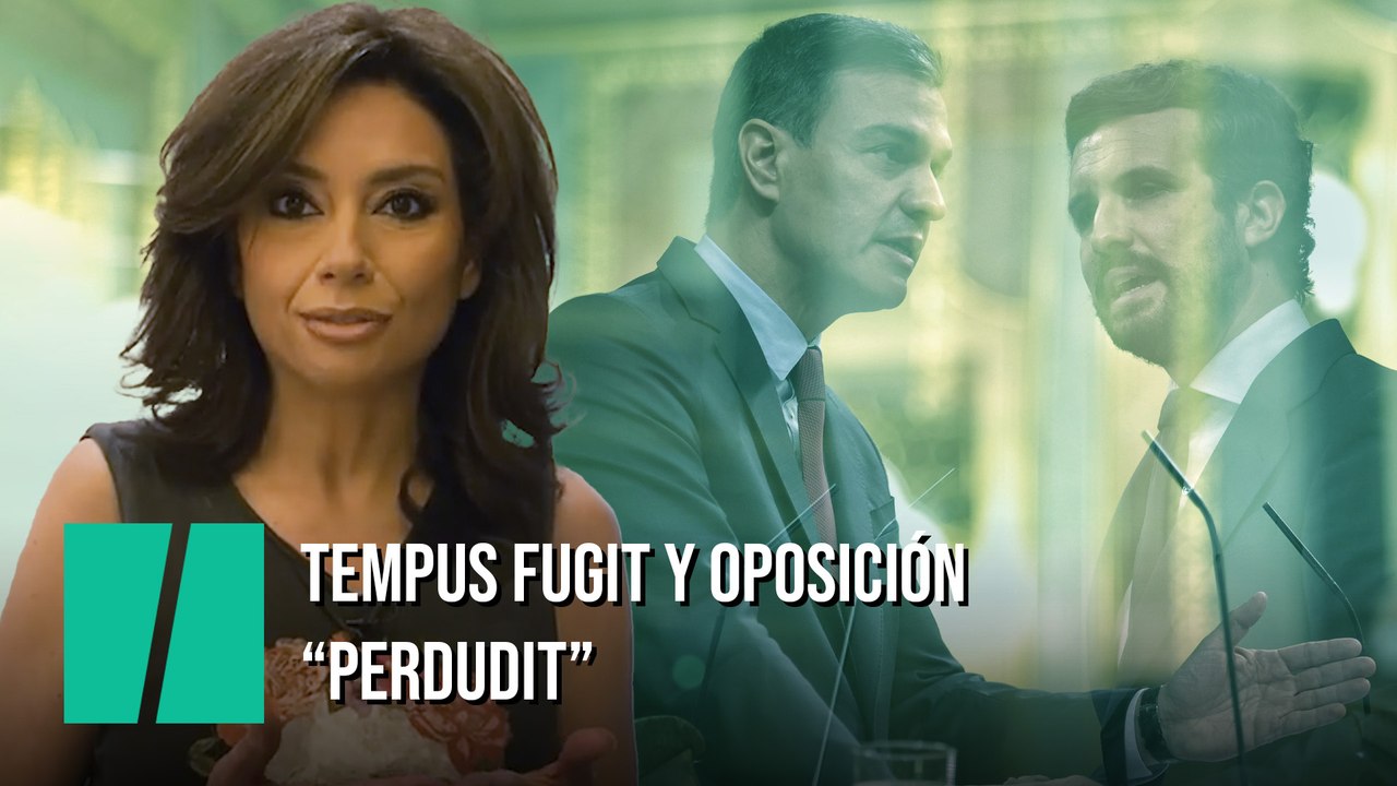 "Tempus fugit y oposición "perdudit"", por Marta Flich