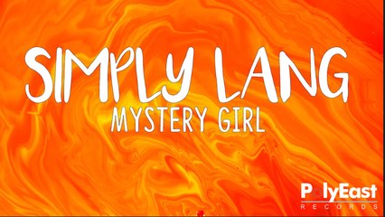 Mystery Girl - Simply Lang (Official Lyric Video)