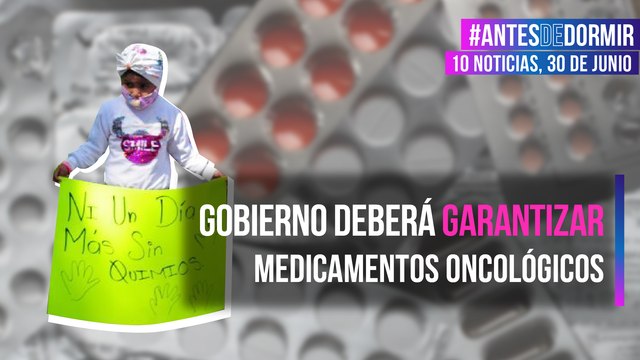 Gobierno deberá garantizar medicamentos oncológicos