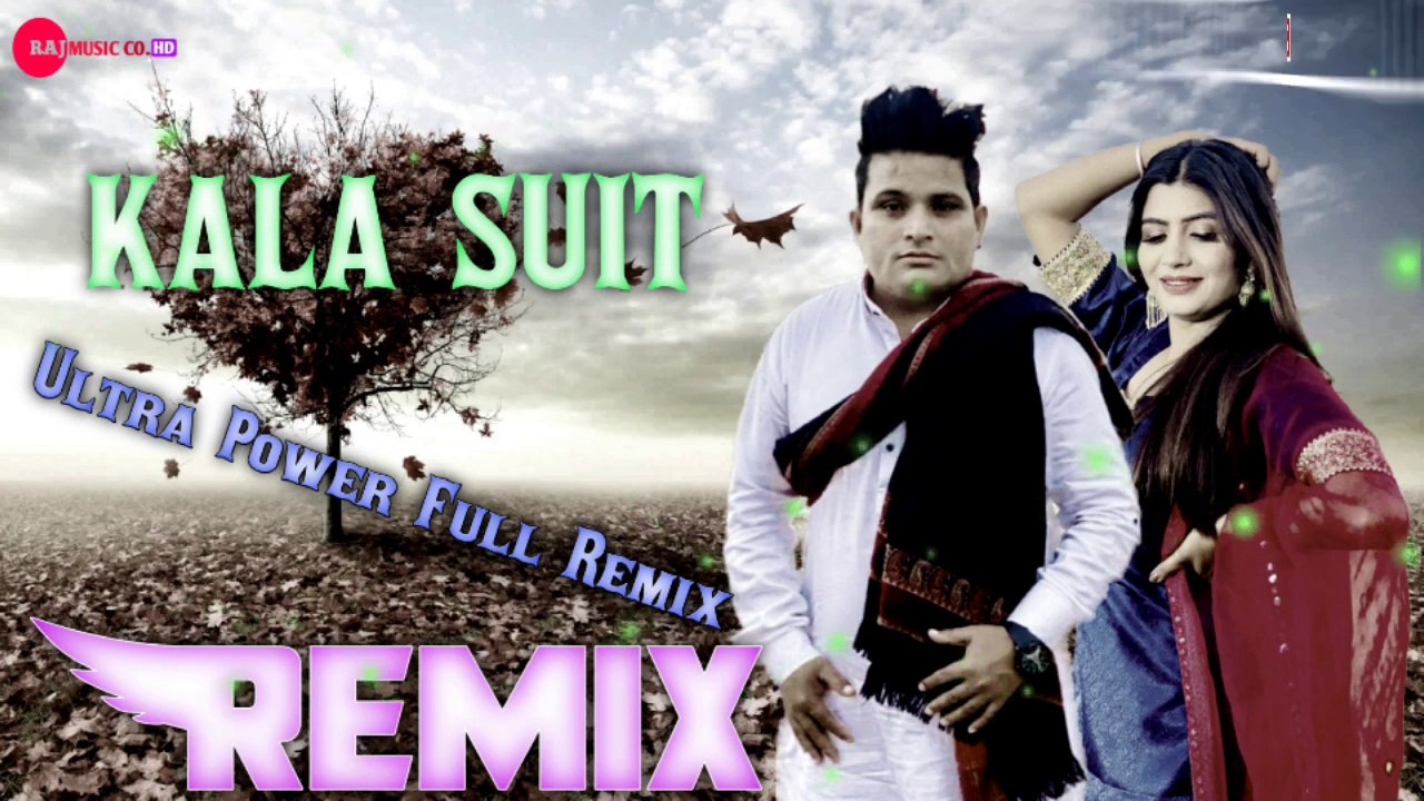 Kala Suit Dj Remix _ Raju Punjabi _ Ultra Power Full Remix _