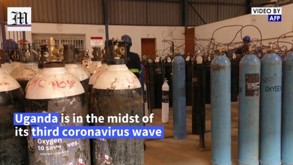 Hit by third wave of Covid, Uganda is in need of more oxygen