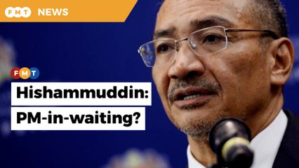 Muhyiddin likely to name Hishammuddin as PM if he steps down