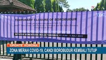 Wisata Candi Borobudur Kembali Ditutup Hingga Waktu yang Belum Ditentukan