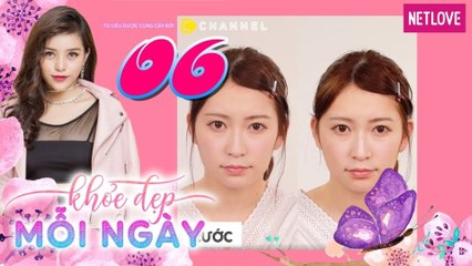 Khoẻ Đẹp Mỗi Ngày | P336 - Tập 06