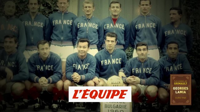 Les contes de Grimault : Georges Lamia (Euro 1960) - Foot - Euro