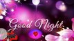 Good night wishes | wishes for you | good night video | good night photo images | good night gif